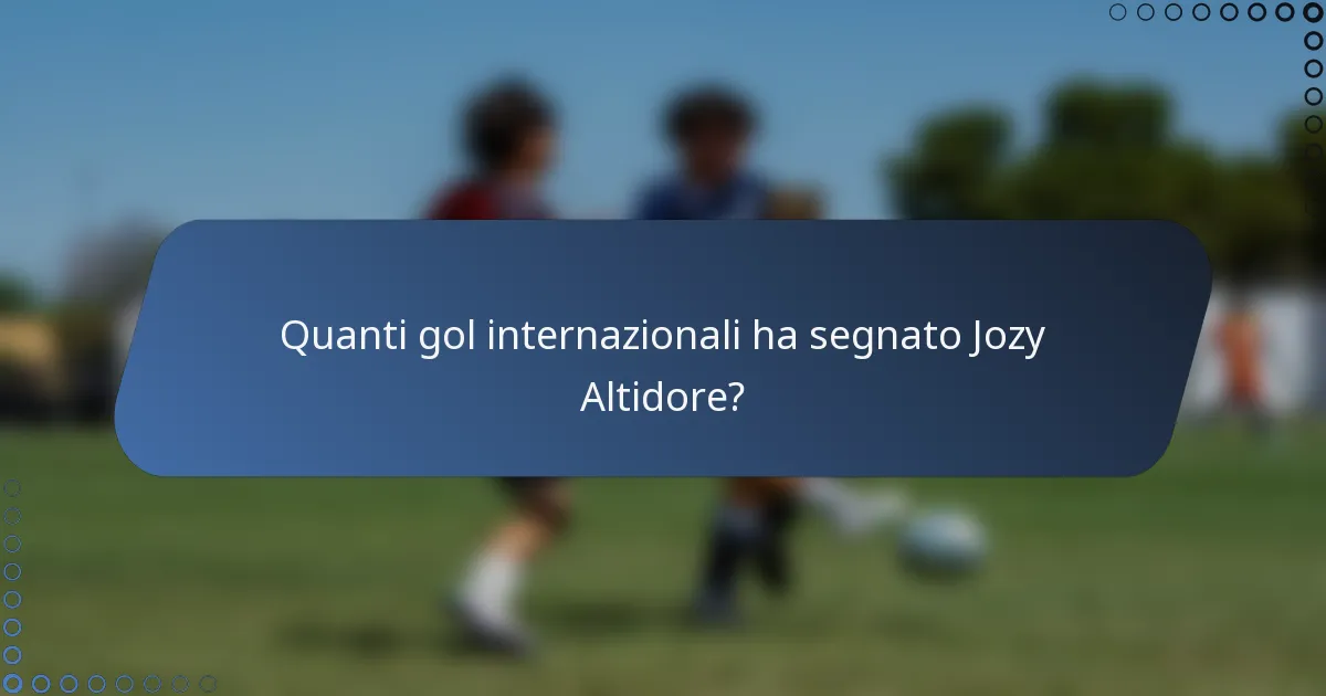 Quanti gol internazionali ha segnato Jozy Altidore?